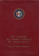 ALFA ROMEO 6C TURISMO GRAN TURISMO GRAN SPORT USO E MANUTENZIONE (ORIGINALE)
