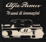 ALFA ROMEO 70 ANNI DI IMMAGINI