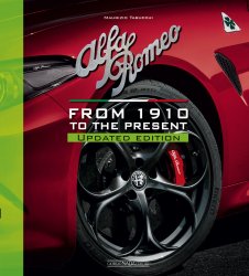 ALFA ROMEO FROM 1910 TO THE PRESENT - UPDATED EDITION 2020