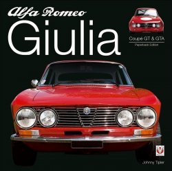 ALFA ROMEO GIULIA GT & GTA - PAPERBACK EDITION