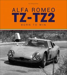 ALFA ROMEO TZ - TZ2 : BORN TO WIN