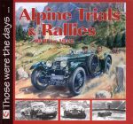 ALPINE TRIALS & RALLIES 1910 TO 1973