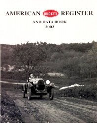 AMERICAN BUGATTI REGISTER AND DATA BOOK 2003