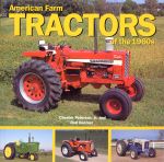 AMERICAN FARM TRACTORS IN THE 1960S