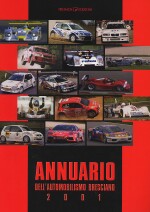 ANNUARIO DELL'AUTOMOBILISMO BRESCIANO 2001
