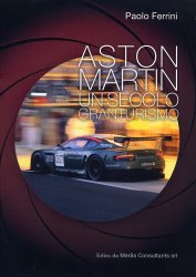 ASTON MARTIN UN SECOLO GRANTURISMO