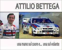 ATTILIO BETTEGA: UNA MANO SUL CUORE E... UNA SUL VOLANTE
