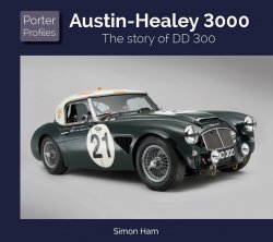 AUSTIN HEALEY - THE STORY OF DD 300