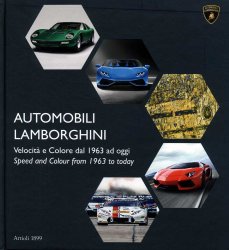 AUTOMOBILI LAMBORGHINI VELOCITA' E COLORE DAL 1963 AD OGGI