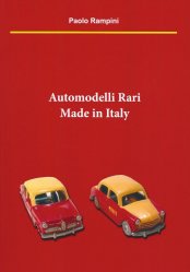 AUTOMODELLI RARI MADE IN ITALY