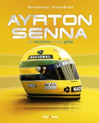 AYRTON SENNA LA VICTOIRE A TOUT PRIX