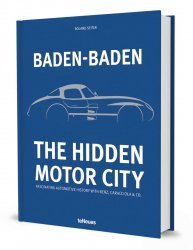 BADEN-BADEN: THE HIDDEN MOTOR CITY