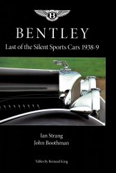 BENTLEY LAST OF THE SILENT SPORTS CARS 1938-9