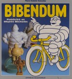 BIBENDUM PUBLICITE ET OBJETS MICHELIN