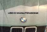BMW 518 520I 525E 525I 528I 524TD USO E MANUTENZIONE (ORIGINALE)