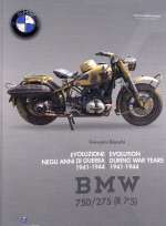 BMW 750/275 (R 75) EVOLUZIONE NEGLI ANNI DI GUERRA 1941-1944