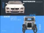 BMW DI FASCINO DALLA 3/15 ALLE ULTIME CABRIO 1928-2006