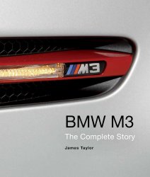 BMW M3 THE COMPLETE STORY