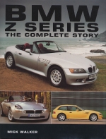 BMW Z SERIES THE COMPLETE STORY