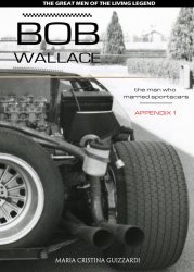 BOB WALLACE THE MAN WHO MARRIED SPORTSCARS - APPENDIX 1