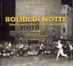 BOLIDI DI NOTTE