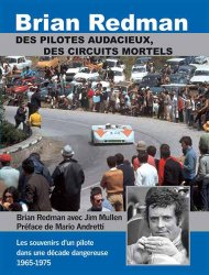 BRIAN REDMAN - DES PILOTES AUDACIEUX, DES CIRCUITS MORTELS