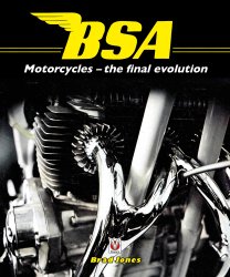 BSA MOTORCYCLES - THE FINAL EVOLUTION