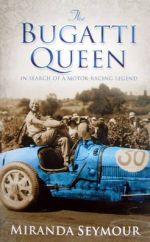 BUGATTI QUEEN IN SEARCH OF A MOTOR RACING LEGEND