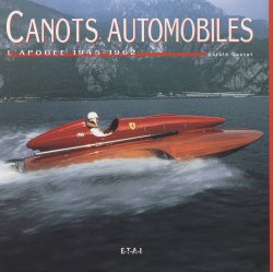CANOTS AUTOMOBILES L'APOGEE 1945-1962