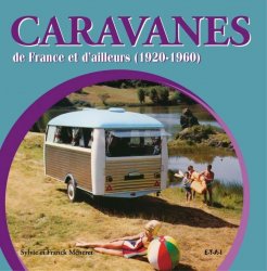 CARAVANES DE FRANCE ET D'AILLEURS (1920-1960)