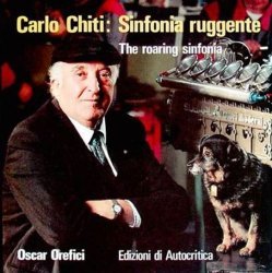 CARLO CHITI SINFONIA RUGGENTE