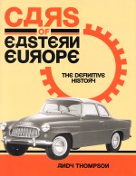 CARS OF EASTERN EUROPE THE DEFINITIVE HISTORY