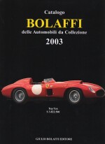 CATALOGO BOLAFFI 2003 DELLE AUTOMOBILI DA COLLEZIONE