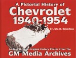 CHEVROLET 1940-1954, A PICTORIAL HISTORY OF