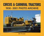 CIRCUS & CARNIVAL TRACTORS 1930-2001