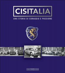 CISITALIA UNA STORIA DI CORAGGIO E PASSIONE