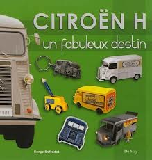 CITROEN H UN FABULEUX DESTIN