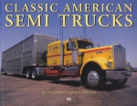 CLASSIC AMERICAN SEMI TRUCKS