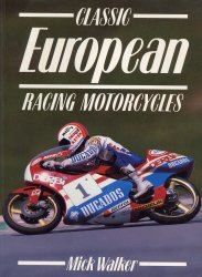 CLASSIC EUROPEAN RACING MOTORCYCLES