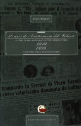 CLUB MILLE MIGLIA FRANCO MAZZOTTI 1949 1999 - 50 ANNI DI ARISTOCRAZIA DEL VOLANTE