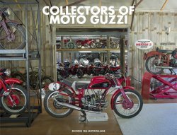 COLLECTORS OF MOTO GUZZI - COLLEZIONISTI DI MOTO GUZZI