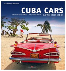 CUBA CARS: CLASSIC CARS OF THE CARRIBBEAN