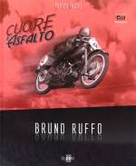 CUORE E ASFALTO BRUNO RUFFO