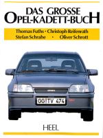 DAS GROSSE OPEL KADETT BUCH