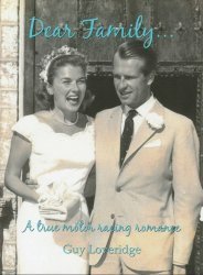 DEAR FAMILY... A TRUE MOTOR RACING ROMANCE