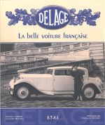 DELAGE LA BELLE VOITURE FRANCAISE