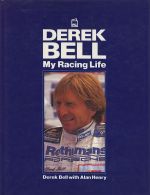 DEREK BELL MY RACING LIFE