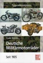 DEUTSCHE MILITARMOTORRADER SEIT 1905