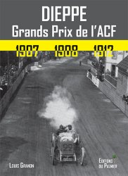 DIEPPE - GRANDS PRIX DE L'ACF 1907, 1908, 1912