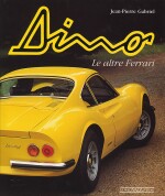 DINO LE ALTRE FERRARI